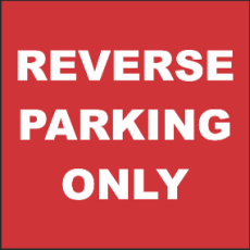 Reverse Parking Only